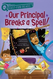 Our Principal Breaks A Spell!