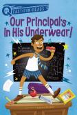 Our Principal'S In His Underwear!