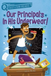 Our Principal'S In His Underwear!