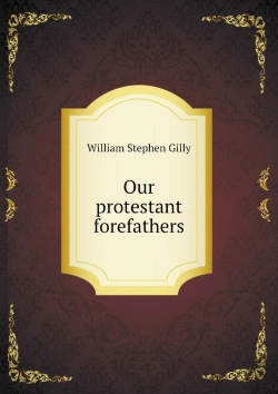 Bertrand.pt - Our Protestant Forefathers