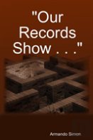 ''Our Records Show ...''