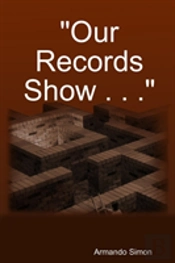 'Our Records Show ...'