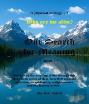 'Our Search For Meaning: Book 1'