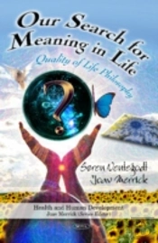 Our Search For Meaning In Life