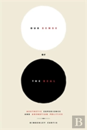 Our Sense Of The Real