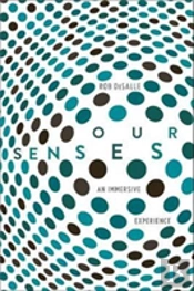 Our Senses