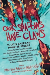 Our Shadows Have Claws