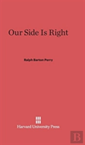 Our Side Is Right
