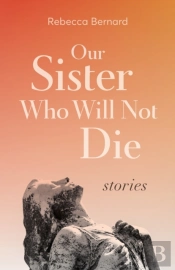Our Sister Who Will Not Die