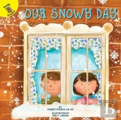 Our Snowy Day