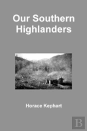 Our Southern Highlanders