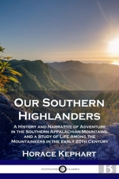 Our Southern Highlanders