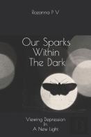 Our Sparks Within The Dark
