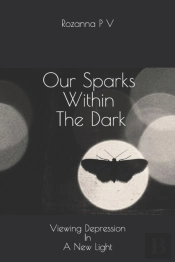 Our Sparks Within The Dark