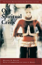 Our Spiritual Crisis