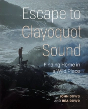 Our Stolen Years In Clayoquot Sound