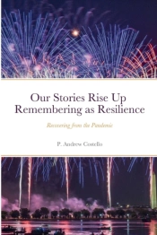 Our Stories Rise Up Remembering As Resilience