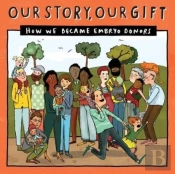 Our Story, Our Gift - Emknown