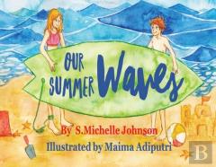 Our Summer Waves