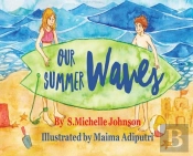 Our Summer Waves