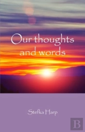 Our Thoughts And Words