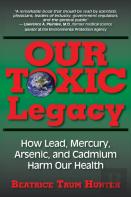 Our Toxic Legacy