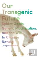 Our Transgenic Future