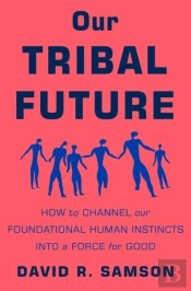 Our Tribal Future