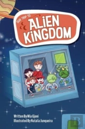 Our Trip To Alien Kingdom