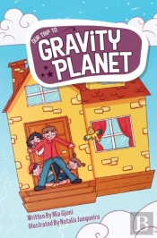 Our Trip To Gravity Planet