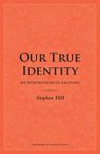 Our True Identity