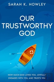 Our Trustworthy God
