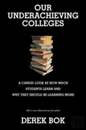 Our Underachieving Colleges