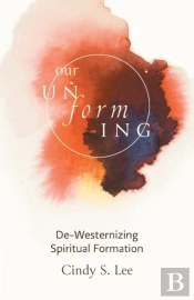Our Unforming