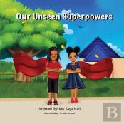 Our Unseen Superpowers