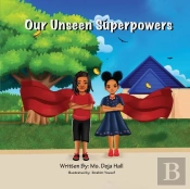 Our Unseen Superpowers