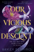 Our Vicious Descent
