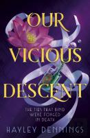 Our Vicious Descent
