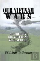 Our Vietnam Wars, Volume 1