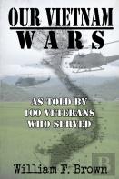 Our Vietnam Wars, Volume 1
