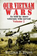 Our Vietnam Wars, Volume 2