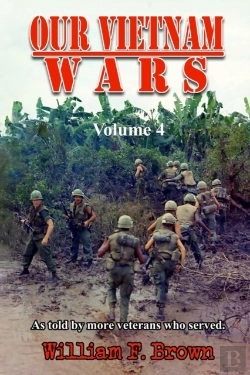 Bertrand.pt - Our Vietnam Wars, Volume 4
