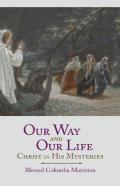 Our Way And Our Life