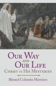Our Way And Our Life