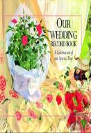 Our Wedding Record Book