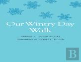 Our Wintry Day Walk
