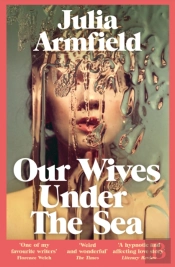 Our Wives Under The Sea
