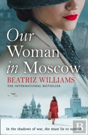 Our Woman In Moscow