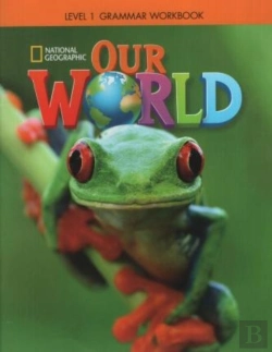 Bertrand.pt - Our World 1: Grammar Workbook (American English)