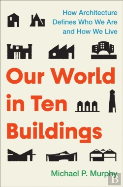 Bertrand.pt - Our World In Ten Buildings